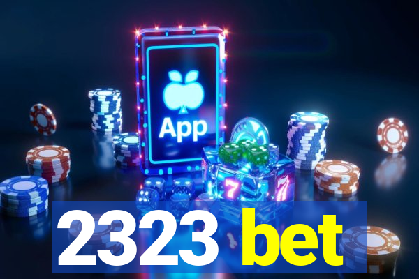 2323 bet