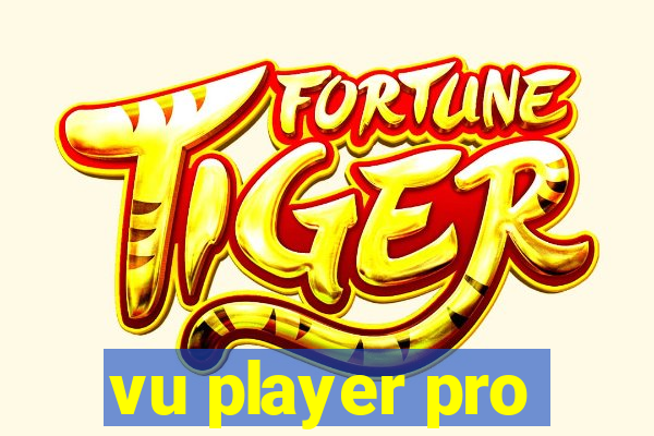 vu player pro