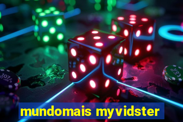 mundomais myvidster