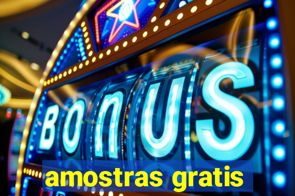 amostras gratis