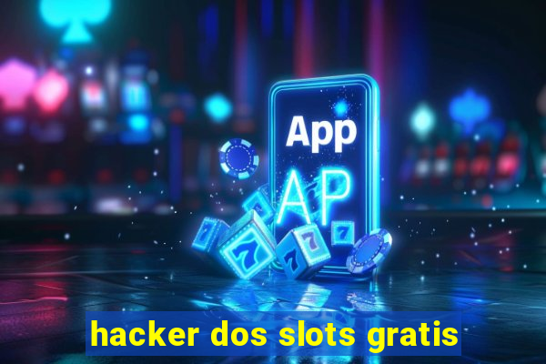 hacker dos slots gratis