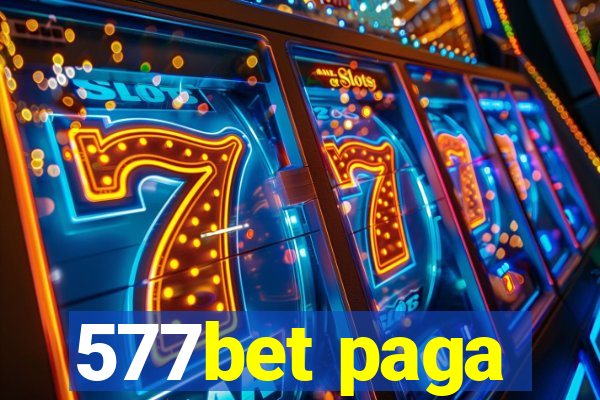 577bet paga