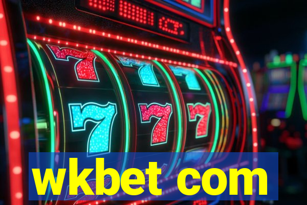 wkbet com