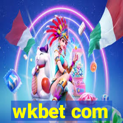 wkbet com