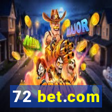 72 bet.com