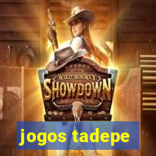 jogos tadepe