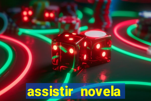 assistir novela alma gemea todos os capitulos