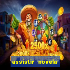 assistir novela alma gemea todos os capitulos