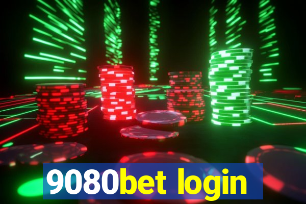 9080bet login