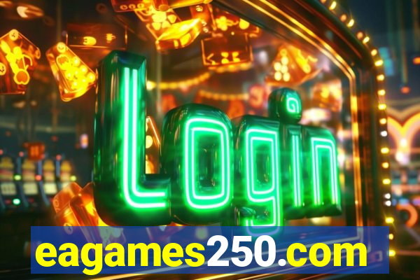 eagames250.com