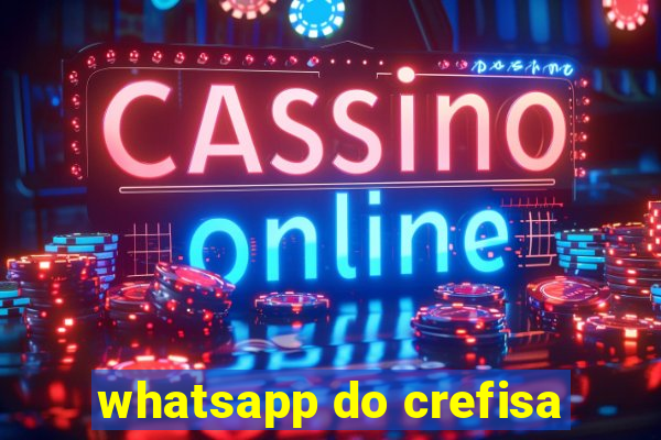 whatsapp do crefisa