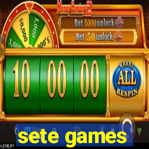 sete games