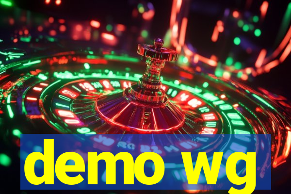 demo wg