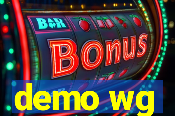 demo wg