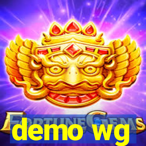 demo wg