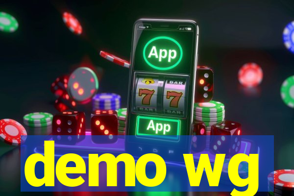 demo wg