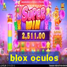 blox oculos