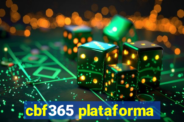 cbf365 plataforma