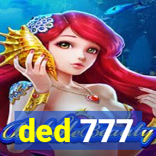 ded 777