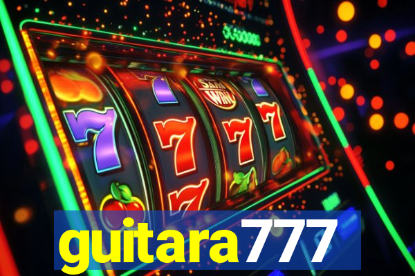 guitara777