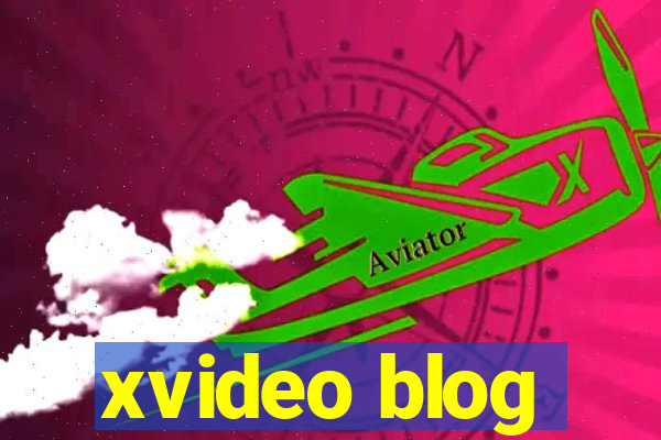 xvideo blog