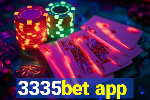 3335bet app