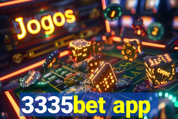 3335bet app