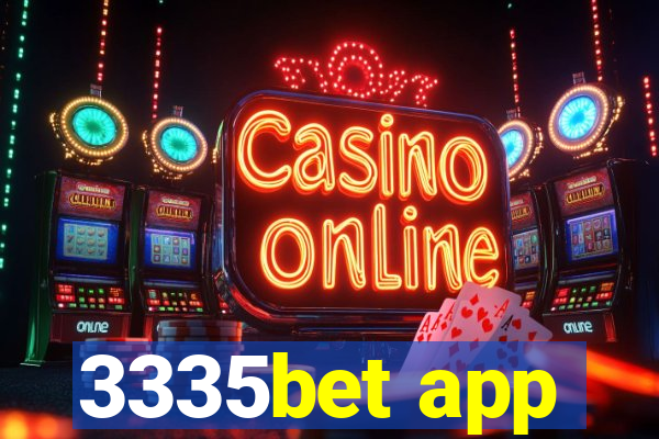 3335bet app