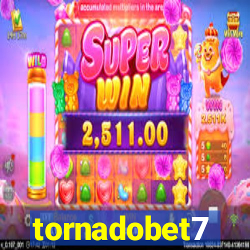 tornadobet7