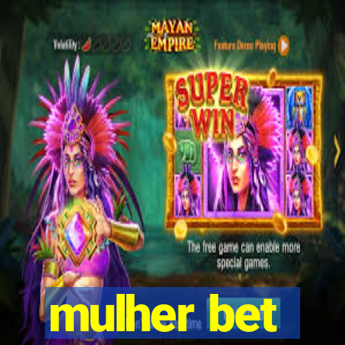 mulher bet