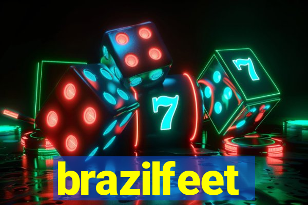 brazilfeet