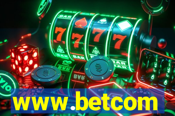 www.betcom