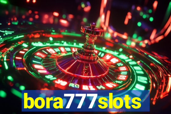 bora777slots