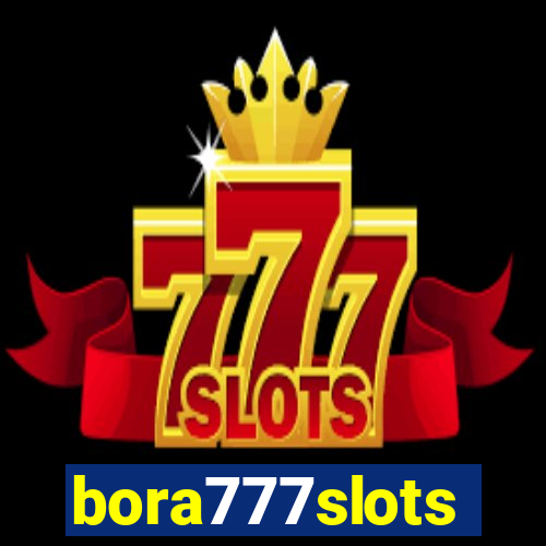 bora777slots