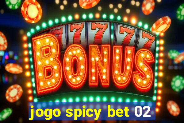 jogo spicy bet 02