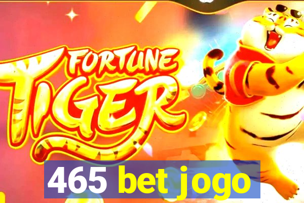 465 bet jogo