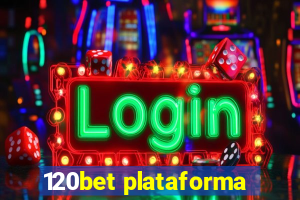 120bet plataforma