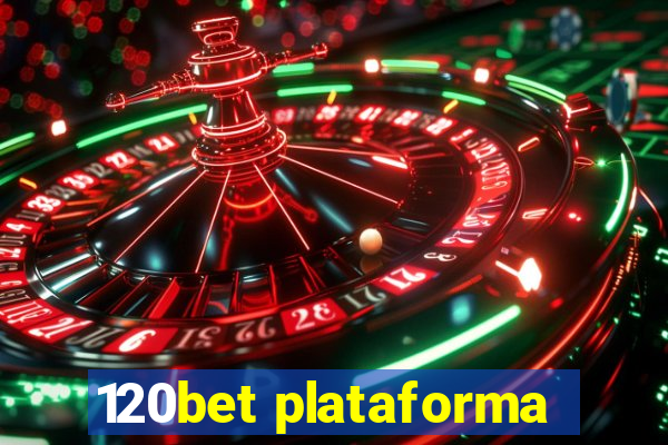 120bet plataforma