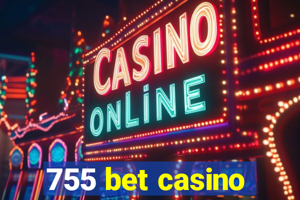 755 bet casino