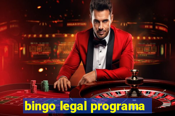 bingo legal programa