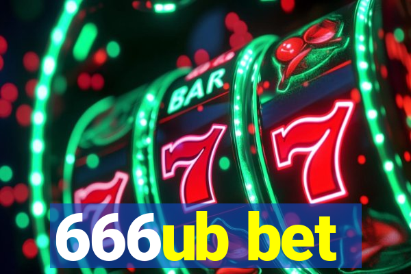 666ub bet