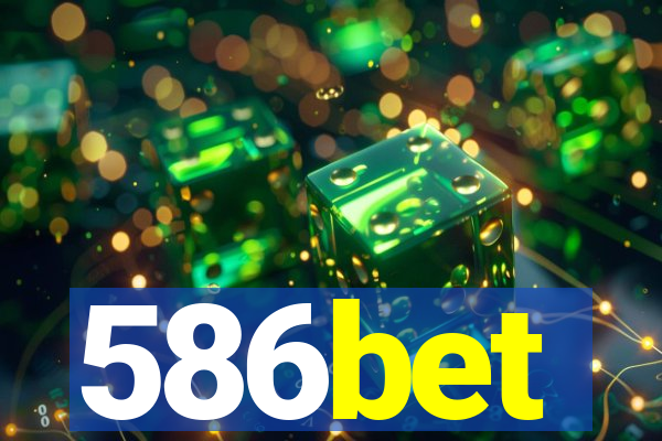 586bet