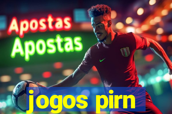 jogos pirn