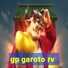 gp garoto rv