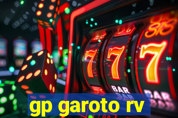 gp garoto rv