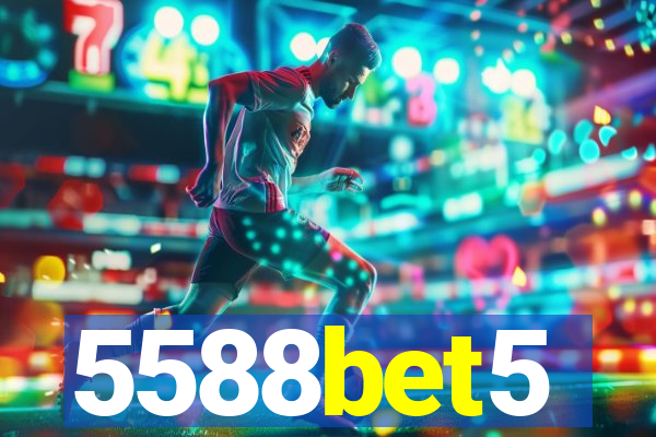 5588bet5