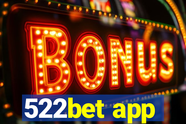 522bet app