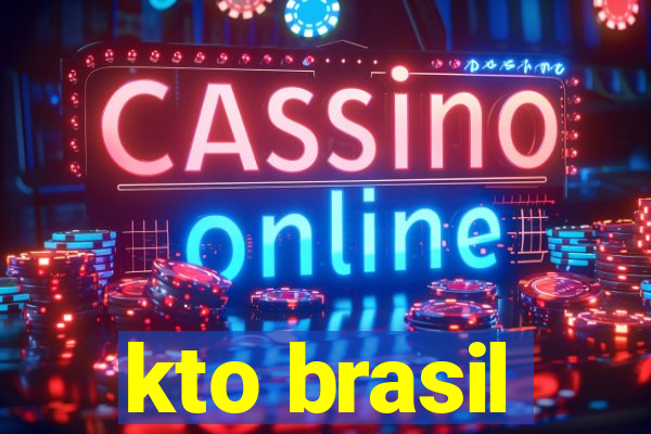 kto brasil