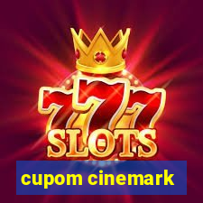 cupom cinemark