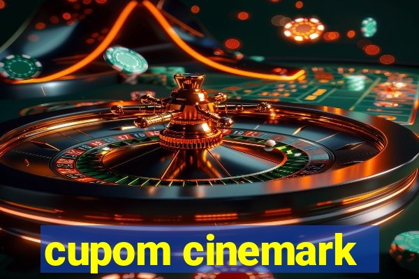 cupom cinemark